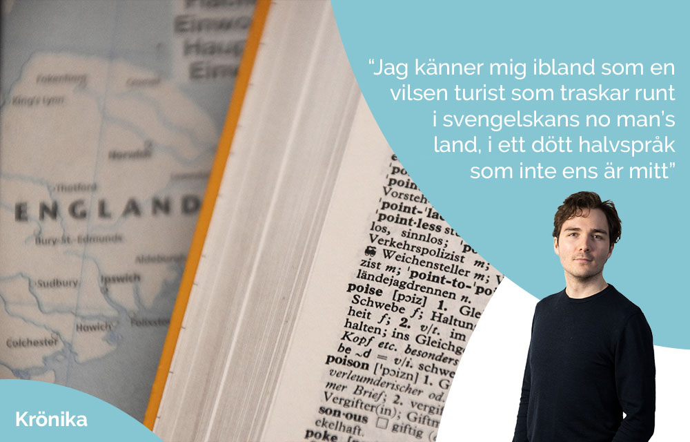 Jonathan Schiess skriver om hur svengelskan ger oss tillgång till våra känslor utan att komma dem alltför nära.